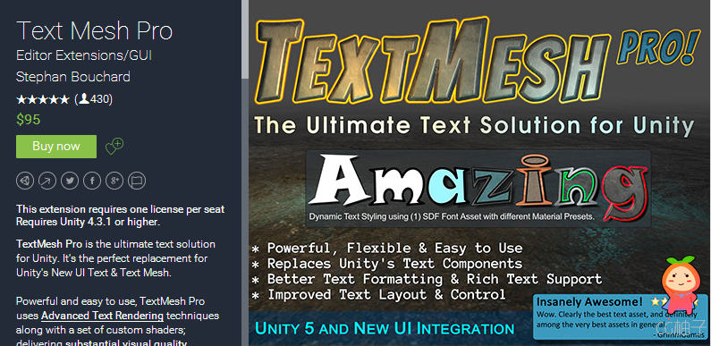 This extension requires one license per seat Requires Unity 4.3.1 or higher. TextMesh Pro is the ult ...