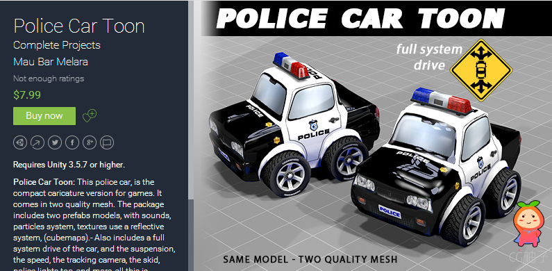 Requires Unity 3.5.7 or higher. Police Car Toon: This police car, is the compact caricature version  ...