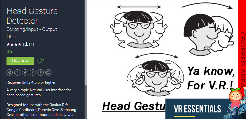 Requires Unity 4.5.5 or higher. A very simple Natural User Interface for head-based gestures.   Desi ...
