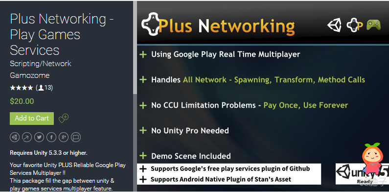 Requires Unity 5.3.3 or higher. Your favorite Unity PLUS Reliable Google Play Services Multiplayer ! ...