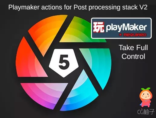 Post Processing Stack V2 - the Playmaker Actions 1.4